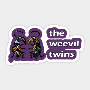 The Weevil Twins Sticker